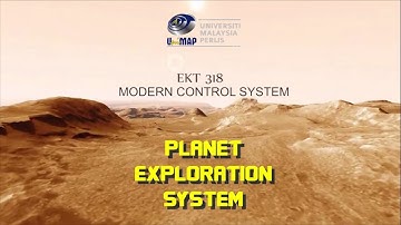 EKT 318 Modern Control System (Planet Exploration System)