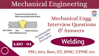 Mechanical Engineering Interview Questions | Welding | Lec - 01 | PSU, Barc, Isro, BPSC, UPPSC etc.