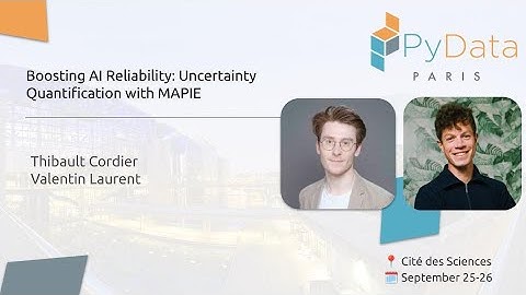 Cordier & Laurent - Boosting AI Reliability- Uncertainty Quantification with MAPIE