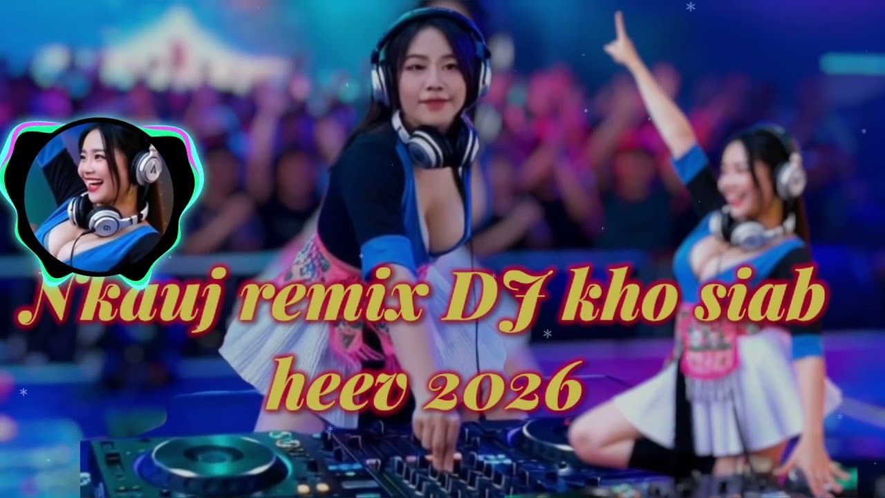 ☑️Leej nug koj ntsia ntawm no🎧 Nkauj kho siab ❤️ Remix DJ hmoob 