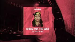 Download lagu Rihanna - Where Have You Been [FÄT TONY REMIX]