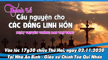 Trực tiếp Thánh Lễ Cầu nguyện cho Các Đẳng Linh Hồn