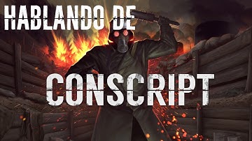 Hablando de: Conscript