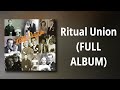 Little Dragon Ritual Union FULL ALBUM mp3