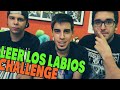 LEER LOS LABIOS CHALLENGE