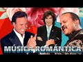 MÚSICA ROMÁNTICA INOLVIDABLES DEL RECUERDO EN ESPAÑOL DE CAMILO SESTO JULIO IGLESIAS Y PEPE AGUI