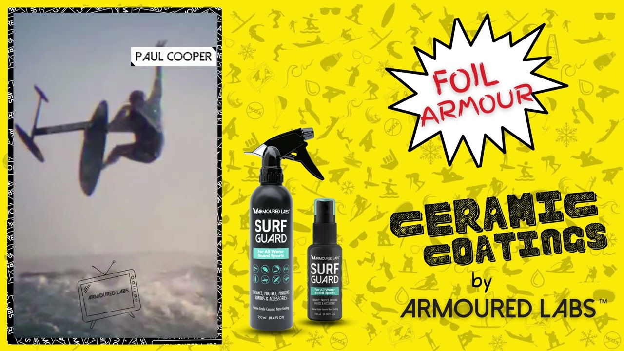 How to foil, Paul Cooper (Uni-Foils Progession Project) with Surf Guard by Armoured Labs