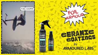 How To Foil, Paul Cooper Uni-Foils Progession Project With Surf Guard By Armoured Labs