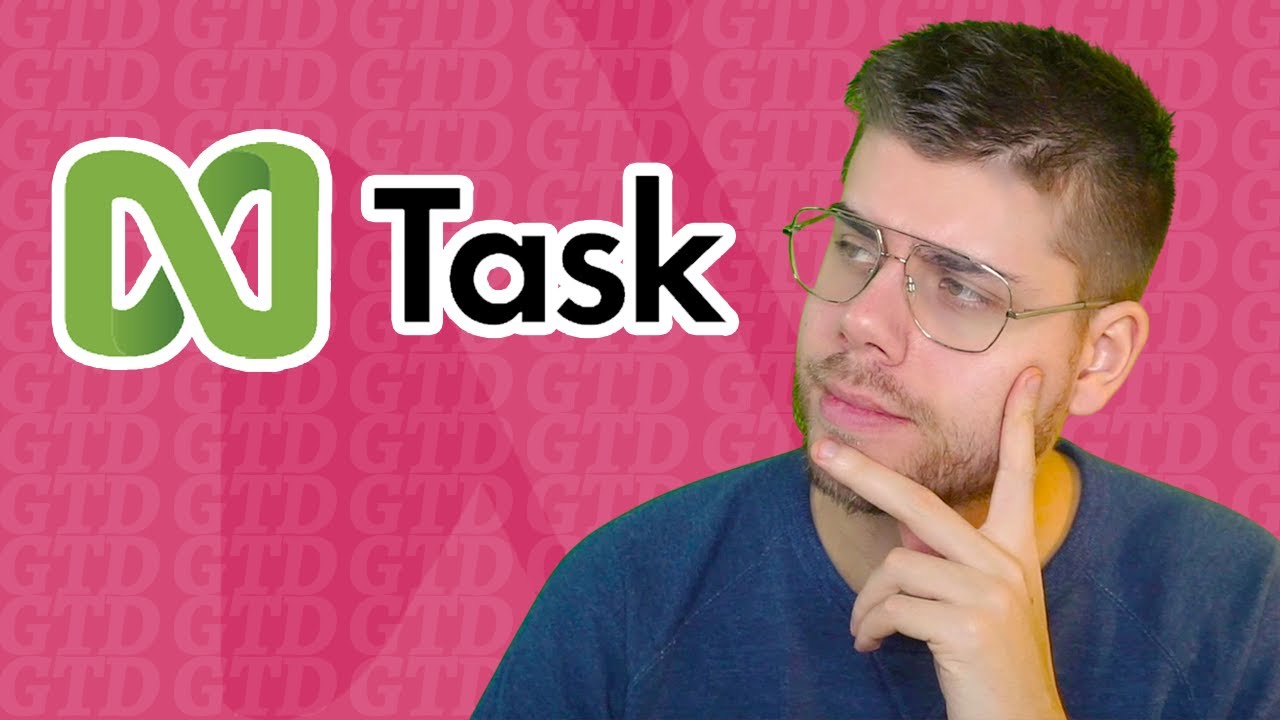 How to use NTASK for Getting Things Done (GTD)