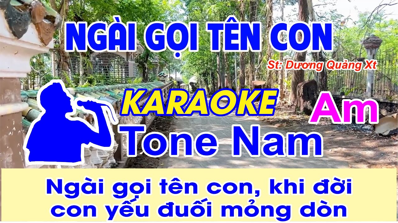 Ngài Gọi Tên Con Karaoke Tone Nam - (St: Dương Quảng Xt) - Ngài gọi tên con, khi đời con yếu đuối...
