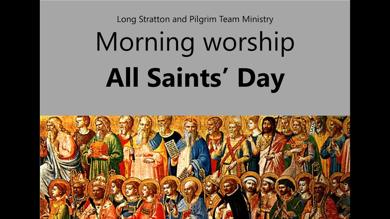 All Saints Day Meaning All Saints Day Meaning