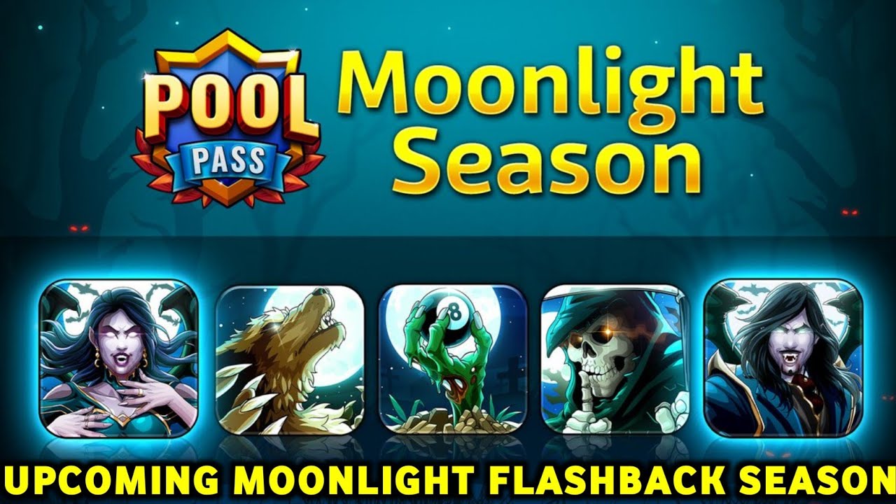 🔥 Upcoming MOONLIGHT FLASHBACK Season in 8 Ball Pool 🙀 || - ANKIT XD