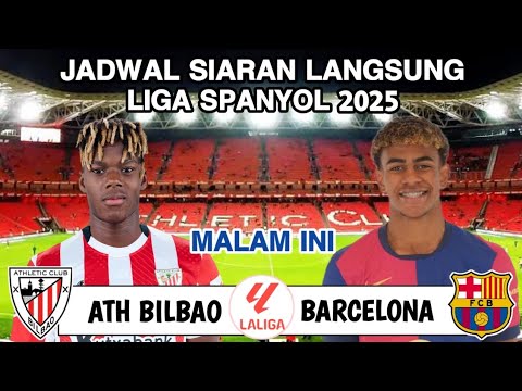 DEWAKIUKIU x 88erek - Jadwal Liga Spanyol 2025 - ATH BILBAO vs BARCELONA - Head to head
