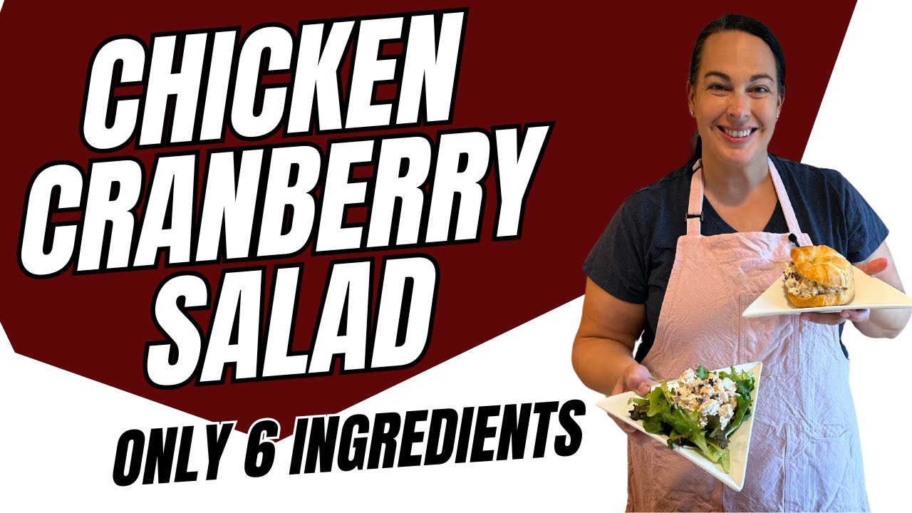 Chicken & Cranberry Salad | Quick, Easy & Delicious Recipe!