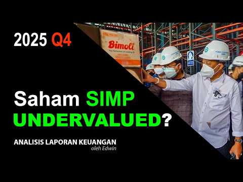 Saham SIMP 2025 Q4 Undervalued? PBV 0,4x Laba Bersih Naik tapi Total Debt Naik!