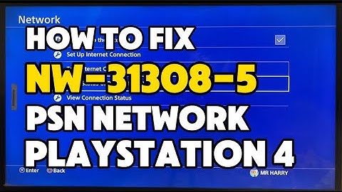 How To Fix PS4 NW-31308-5 There was an error Connecting to the network