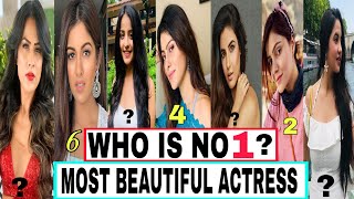 Top 10 Beautiful Actress From Colours Tv | Nia Sharma, Jasmin Bhasin, Diana Khan, Meera Deosthale ||