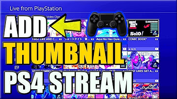How to GET a Custom Thumbnail on PS4 Broadcast Live Stream *Tutorial* (Working 2019)