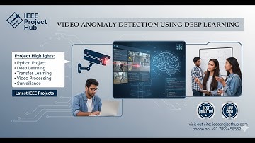 Video Anomaly Detection Using Deep Learning | IEEE /PhD Project | All Academic