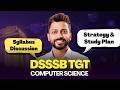 DSSSB TGT Exam Complete Guidance | Syllabus, Strategy &amp; Study Plan