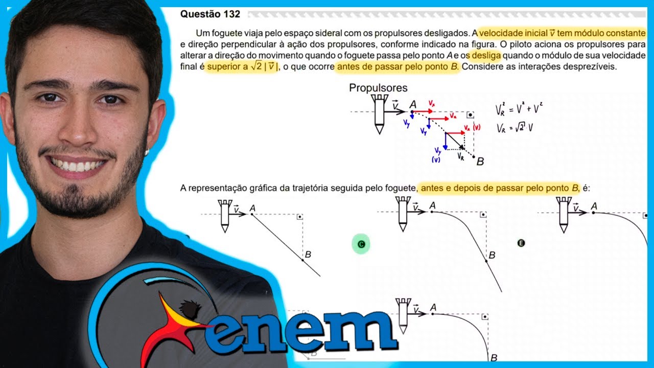 ENEM 2019 PPL - Um foguete viaja pelo espaço sideral com os propulsores ...