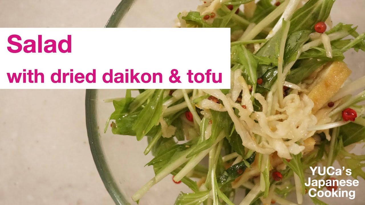 Salad with dried daikon and tofu   Japanese veggie recipe   YUCa