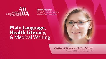 Plain Language, Health Literacy, & Medical Writing