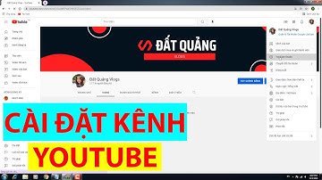 Cách tiết lập kênh Youtube để tối ưu hóa khi Seo video | Phiêu Muzik