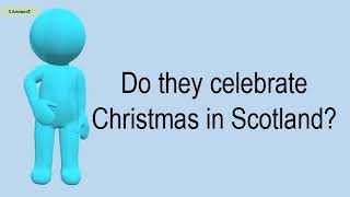 Do They Celebrate Christmas In Scotland?