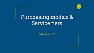 Azure SQL Database Purchasing Models and Service tiers Module -2 | 🔥 Free Azure SQL DBA Training 🔥