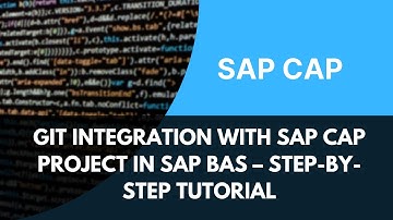 Git Integration with SAP CAP Project in SAP BAS – Step-by-Step Tutorial