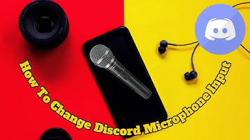 How To Change Discord Microphone Input