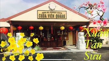 CHÙA VIÊN QUANG - Hoa Kỳ. Không Khí Chuẩn Bị Đón Tết Cổ Truyền Tân Sửu.