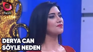 Derya Can | Söyle Neden | Flash Tv Resimi