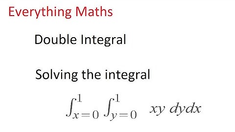 Solving a Double Integral: xy dydx