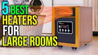 ✅Top 5: Best Heaters for Large Rooms in 2025 - The Best Heaters for Large Rooms {Reviews}