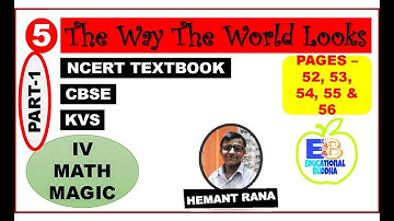 THE WAY THE WORLD LOOKS (PART-1) | CLASS-IV | MATH MAGIC | NCERT | CBSE | KVS | DIFFERENT VIEWS