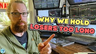 Why We Hold LOSING Trades Too Long!  Ross Cameron