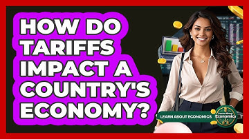 How Do Tariffs Impact A Country