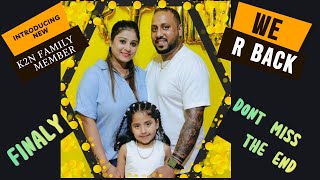 The K2N family is back | Introducing new family member | K2N family | recipes and vlog | K2N vlogs
