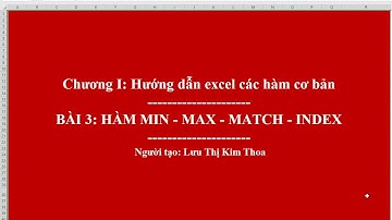 Cách dùng hàm MIN, MAX kế toán hay dùng để lập bảng cân đối phát sinh | Cách sử dụng Excel