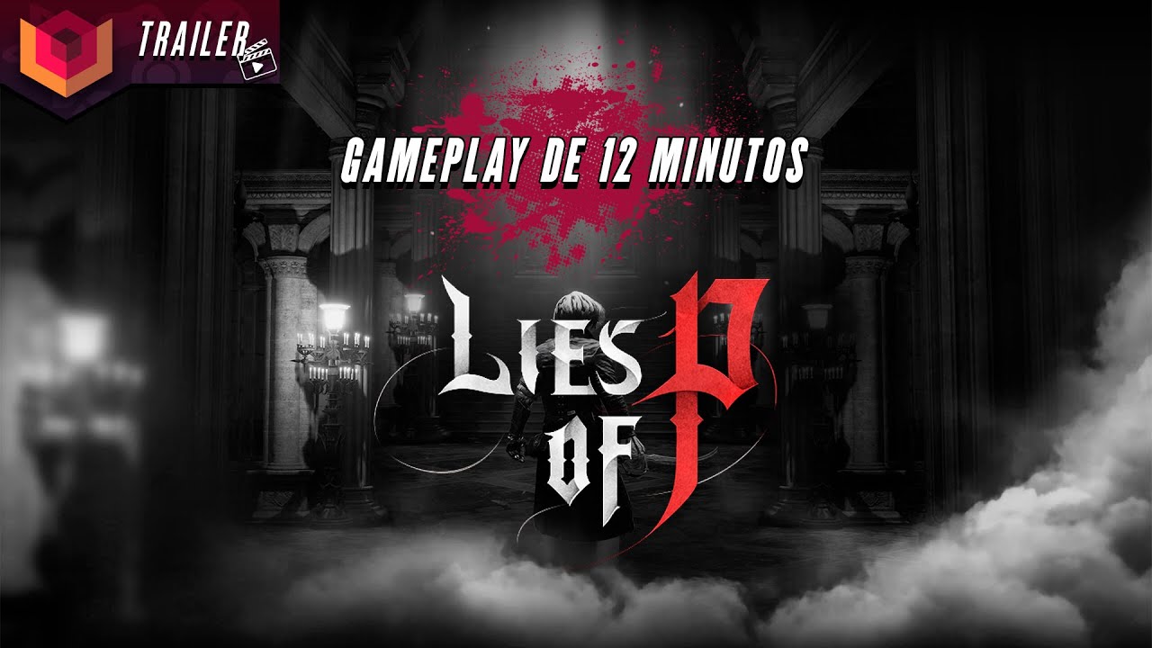 Lies of P: data de lançamento, requisitos e gameplay do jogo do Pinóquio