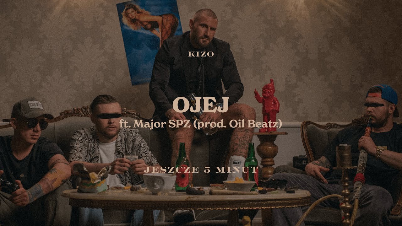 Guarda Kizo ft. Major SPZ - OJEJ (prod. Oil Beatz) su YouTube Guarda Kizo ft. Major SPZ - OJEJ (prod. Oil Beatz) su YouTube