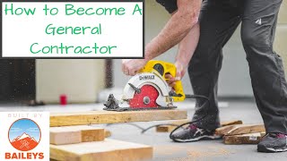 How To Become A General Contractor
