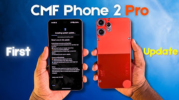 CMF Phone 2 Pro First Big Update! 🚨 What’s New?