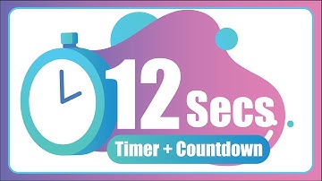 12 Seconds countdown Timer ⏱ with Alarm 🚨 (The Moments)