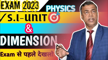 VVI SI Unit and Dimensions class 12th physics || Exam 2023 || Most repeated questions||by ssp #long