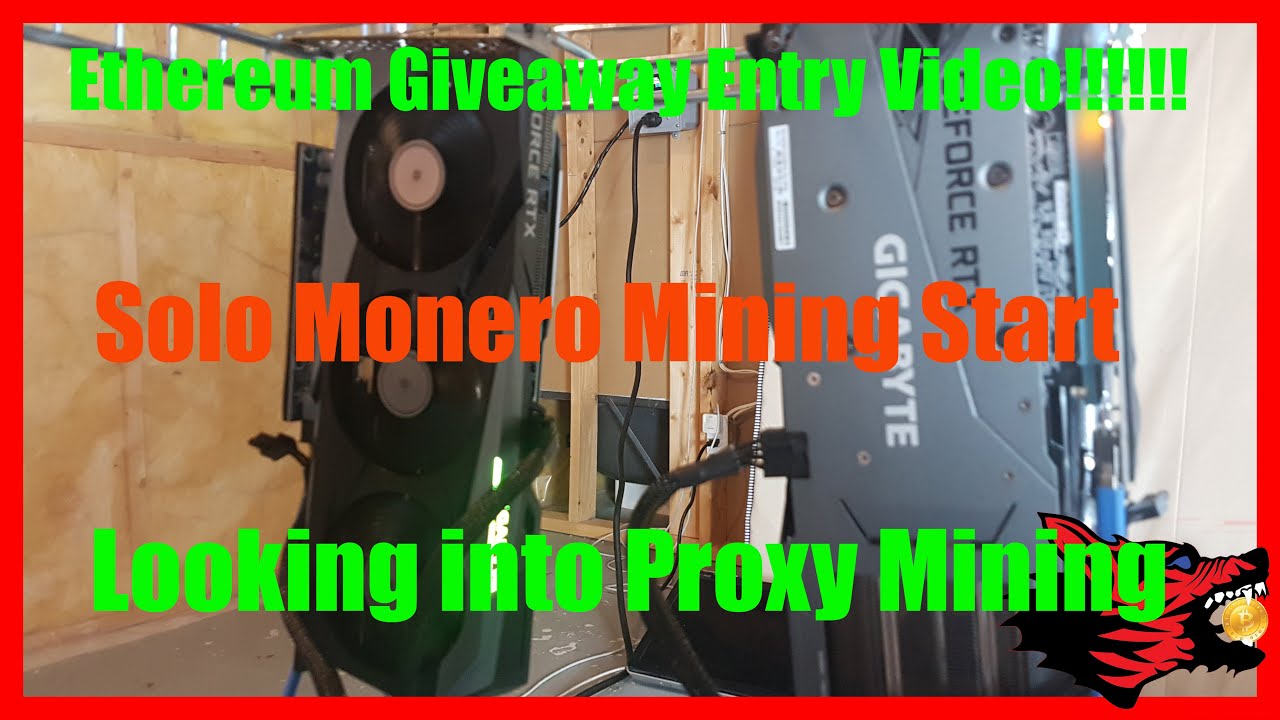 Ethereum Giveaway Entry / Solo Monero Mining Test / Thinking about trying a  Proxy for Mining