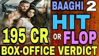 BAAGHI 2 HIT OR FLOP | BUDGET | TIGER SHROFF | DISHA PATANI | BOX-OFFICE VERDICT