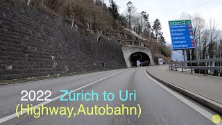 2022 Driving in Switzerland 004 : Zürich to Uri (Highway,Autobahn,Blitzer) 4K by Moove2Moovie 2,816 views 2 years ago 1 hour, 5 minutes